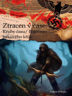 Ztracen v čase: Kruhy času / Bojovníci hákového kříže