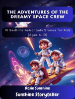 The Adventures of the Dreamy Space Crew: 10 Bedtime Astronauts Stories for Kids (Ages 6-10)