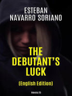 The Debutant's Luck