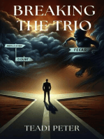 Breaking The Trio