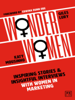 Wonder Women: Inspiring Stories and Insightful Interviews with Women in Marketing