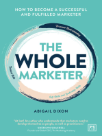 The Whole Marketer: How to become a successful and fulfilled marketer