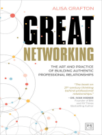 Great Networking: The art and practice of building authentic professional relationships