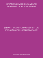 Crianças Emocionalmente Tratadas: Adultos Sadios