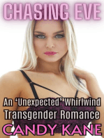 Chasing Eve: An 'Unexpected' Whirlwind Transgender Romance