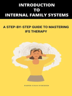 Introduction to Internal Family Systems: A Step-by-Step Guide to Mastering IFS Therapy: A Deep Dive into Internal Family Systems (IFS)