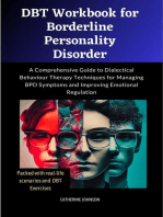 DBT Workbook for Borderline Personality Disorder: A Comprehensive Guide to Dialectical Behaviour Therapy Techniques for Managing BPD Symptoms and Improving Emotional Regulation