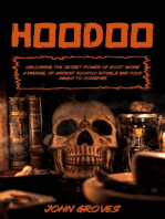 Hoodoo: Unlocking the Secret Power of Root work (A Manual of Ancient Hoodoo Rituals and Folk Magic to Conspire)