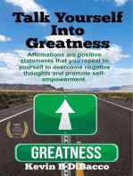 Talk Yourself into Greatness