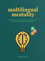 Multilingual Mentality: Strategies for Learning Multiple Languages Simultaneously