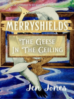 Merryshields: The Geese In The Ceiling: Merryshields, #2