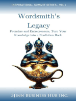Wordsmith's Legacy: Founders and Entrepreneurs, Turn Your Knowledge into a Nonfiction Book: INSPIRATIONAL SERIES, #1