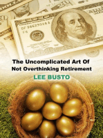 The Uncomplicated Art of Not Overthinking Retirement