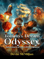 Tommy’s Dream Odyssey : Adventures of The Little Explorer
