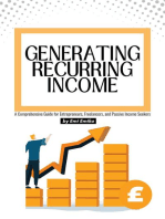 Generating Recurring Income: A Comprehensive Guide for Entrepreneurs, Freelancers, and Passive Income Seekers