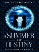 A Summer of Destiny: Defenders of the Realm, #4.5