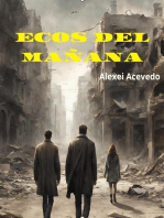 Ecos del Mañana: Ecos del Mañana el despertar, #2