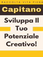 Sviluppa Il Tuo Potenziale Creativo!: Raccolta Vita Piena, #35