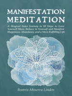 Manifestation Meditation: A Magical Inner Journey in 10 Steps to Love Yourself More, Believe in Yourself and Manifest Happiness, Abundance, and a More Fulfilling Life: Natural Magic and Manifestation, #3