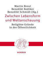 Zwischen Lebensform und Weltanschauung: Religiöse Gründe in der Öffentlichkeit