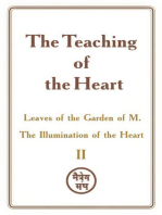 The Teaching of the Heart: Volume II — Leaves of the Garden of M. The Illumination of the Heart: The Teaching of the Heart, #2