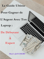 Le Guide Ultime Pour Gagner de l’Argent Avec Ton Laptop : De Débutant à Expert
