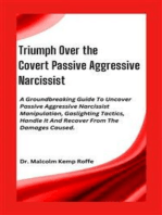 Triumph Over the Covert Passive Aggressive Narcissist