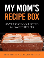 My Mom's Recipe Box: 80 Years of Collected Midwest Recipes