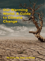 Our Warming World: A Guide to Climate Change: Global Issues
