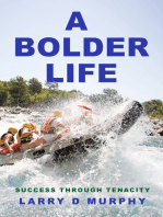 A Bolder Life: Success Through Tenacity