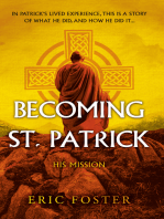 Becoming St. Patrick: His Mission