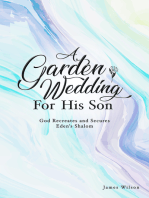 A Garden Wedding for His Son: God Recreates and Secures Eden's Shalom