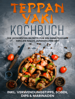 Teppan Yaki Kochbuch: Die leckersten Rezepte für ein gemütliches Grillen nach japanischer Art – inkl. Verwendungstipps, Soßen, Dips & Marinaden