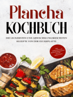 Plancha Kochbuch: Die leckersten und abwechslungsreichsten Rezepte von der Feuerplatte - inkl. Grillsoßen und Frühstücksrezepten für die Grillplatte