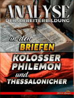 Analyse der Arbeiterbildung in den Briefen an die Kolosser, Philemon und Thessaloniche