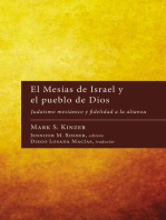 El Mesías de Israel y el pueblo de Dios: Judaísmo mesiánico y fidelidad a la alianza