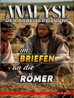 Analyse der Arbeiterbildung im Brief an die Römer: Die Lehre von der Arbeit in der Bibel, #27
