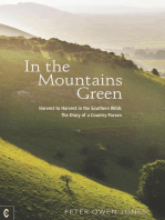 In the Mountains Green: Harvest to Harvest in the Southern Wilds – The Diary of a Country Parson