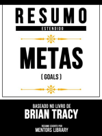 Resumo Estendido - Metas (Goals) - Baseado No Livro De Brian Tracy
