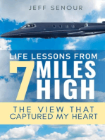 Life Lessons From 7 Miles High: The View That Captured My Heart