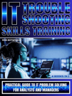 IT Troubleshooting Skills Training: Practical Guide To IT Problem Solving For Analysts And Managers