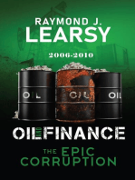 Oil and Finance: The Epic Corruption From 2006 to 2010