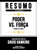 Resumo Estendido - Poder Vs. Força (Power Vs Force) - Baseado No Livro De David Hawkins