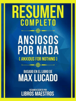 Resumen Completo - Ansiosos Por Nada (Anxious For Nothing) - Basado En El Libro De Max Lucado (Edicion Extendida)