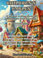 Children's Fables A great collection of fantastic fables and fairy tales. (Vol.20)