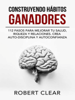 Construyendo Hábitos Ganadores: 112 Pasos para Mejorar Tu Salud, Riqueza y Relaciones. Crea Auto-Disciplina y Autoconfianza: psicologica, #4