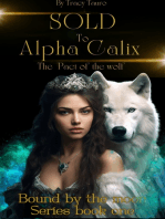 Sold To Alpha Calix: The Pact of the Wolf