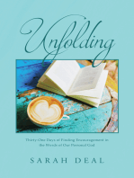 Unfolding: Thirty-One Days of Finding Encouragement in the Words of Our Personal God