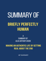 Summary of Briefly Perfectly Human by Alua Arthur