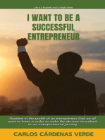 I Want To Be A Successful Entrepreneur. Qualities in the profile of an entrepreneur that we all want to know in order to make the decision to embark on an entrepreneurial journey: Life is a Business and a Jungle., #1